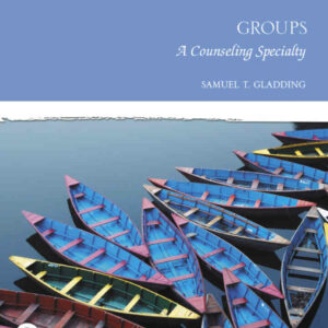 Groups: A Counseling Specialty, 8th Edition