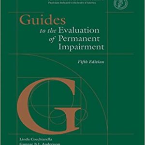 Guides to the Evaluation of Permanent Impairment, fifth edition
