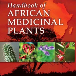 Handbook of African Medicinal Plants 2nd Edition