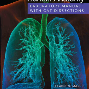 Human Anatomy Laboratory Manual with Cat Dissections, 9th Edition