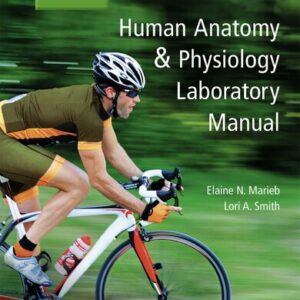Human Anatomy & Physiology Laboratory Manual, Main Version