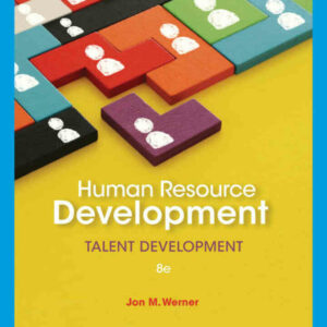 Human Resource Development: Talent Development, 8th Edition