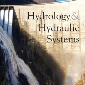 Hydrology And Hydraulic Systems 4Th Edition