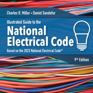 Illustrated Guide to the National Electrical Code, 9th Edition