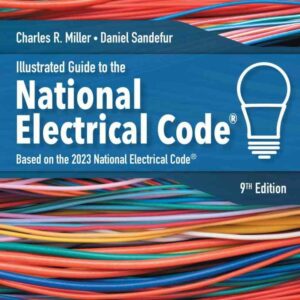 Illustrated Guide to the National Electrical Code 9th Edition
