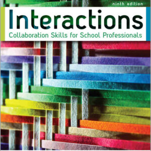 Interactions: Collaboration Skills for School Professionals, 9th Edition