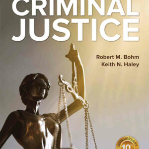 Introduction to Criminal Justice, 10th Edition