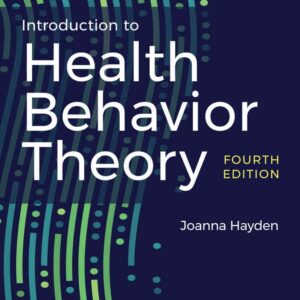 Introduction to Health Behavior Theory, 4th Edition