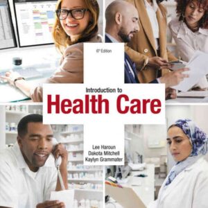 Introduction to Health Care, 6th Edition