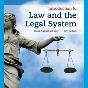 Introduction to Law and the Legal System 12th Edition