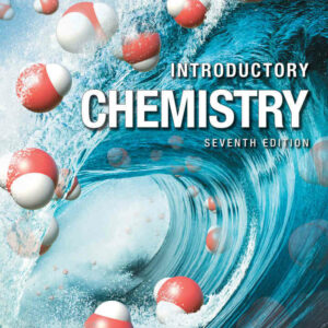 Introductory Chemistry, 7th Edition