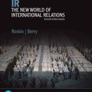 IR: The New World of International Relations, Updated 11th Edition