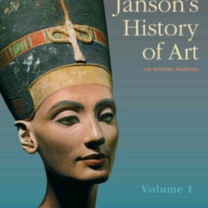 Janson's History of Art: The Western Tradition, Reissued Edition, Volume 1, 8th Edition
