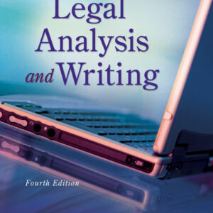 Legal Analysis and Writing 4th Edition