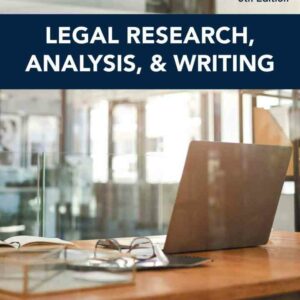 Legal Research Analysis and Writing 5th Edition