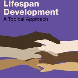 Lifespan Development: A Topical Approach, 5th Edition
