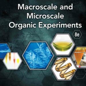 Macroscale and Microscale Organic Experiments 8th Edition