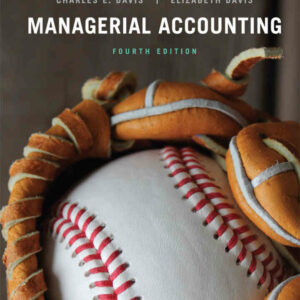 Managerial Accounting, Enhanced 4th Edition
