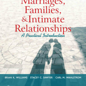 Marriages, Families, and Intimate Relationships, 5th Edition
