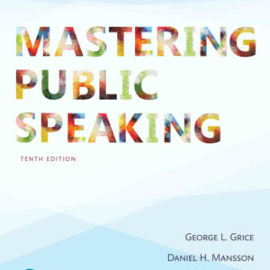 Mastering Public Speaking, 10th Edition