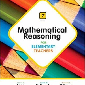 Mathematical Reasoning for Elementary Teachers 7th Edition