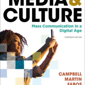 Media & Culture: An Introduction to Mass Communication 13th Edition