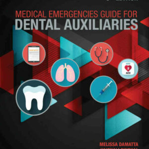 Medical Emergencies Guide for Dental Auxiliaries 5th Edition