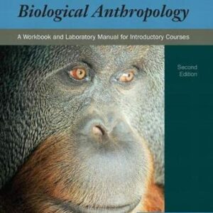 Method and Practice in Biological Anthropology 2nd Edition