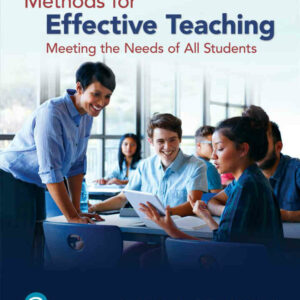 Methods for Effective Teaching: Meeting the Needs of All Students, 8th Edition