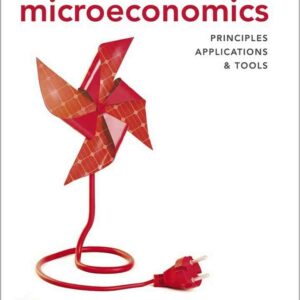 Microeconomics: Principles, Applications, and Tools, 10th Edition