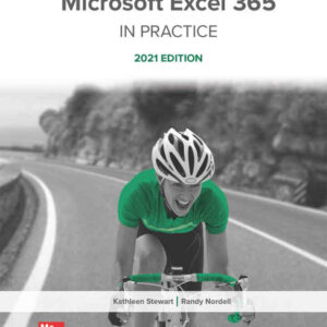 Microsoft Excel 365 Complete: In Practice, 2021 Edition