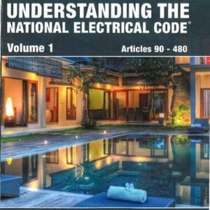 Mike Holts Illustrated Guide To Understanding The National Electrical Code 2020 Nec Volume 1