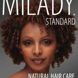 Milady Standard Natural Hair Care & Braiding 1st Edition