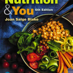 Nutrition & You, 6th Edition