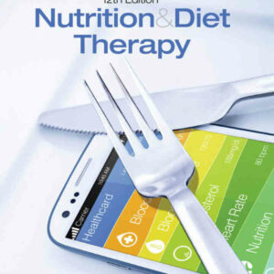 Nutrition & Diet Therapy 12th Edition
