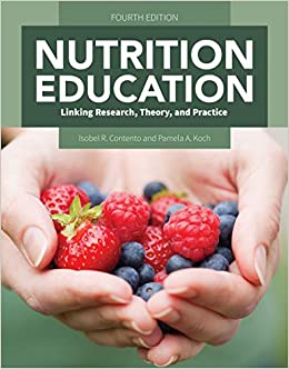 Nutrition Education: Linking Research, Theory, and Practice