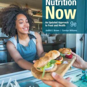 Nutrition Now 9th Edition