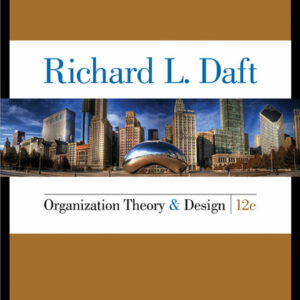 Organization Theory and Design 12th Edition
