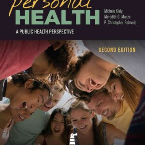 Personal Health: A Public Health Perspective, 2nd Edition
