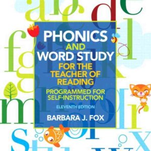 Phonics and Word Study for the Teacher of Reading: Programmed for Self-Instruction, 11th Edition