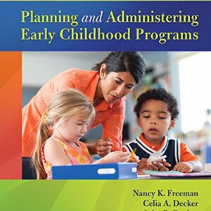 Planning and Administering Early Childhood Programs 11th Edition