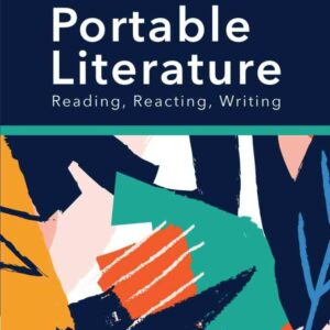 PORTABLE Literature: Reading Reacting Writing 10th Edition