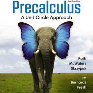 Precalculus: A Unit Circle Approach, 4th Edition