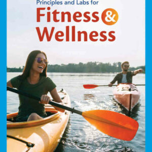 Principles and Labs for Fitness and Wellness 16th Edition