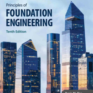 Principles of Foundation Engineering 10th Edition