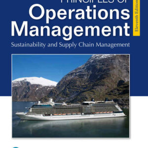 Principles of Operations Management: Sustainability and Supply Chain Management, 11th Edition
