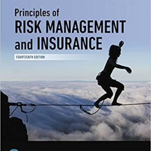 Principles of Risk Management and Insurance 14th Edition by George E. Rejda