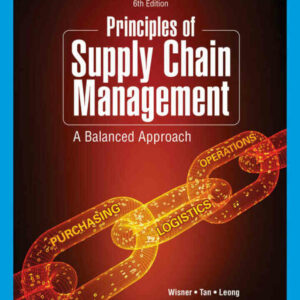 Principles of Supply Chain Management: A Balanced Approach, 6th Edition