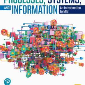 Processes, Systems, and Information: An Introduction to MIS, 4th Edition