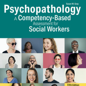 Psychopathology: A Competency-Based Assessment for Social Workers 5th Edition